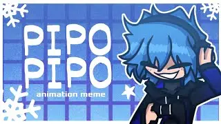 Pipo Pipo - Animation Meme (Gift!)