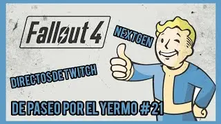 FALLOUT 4 NEXTGEN. DE PASEO POR EL YERMO #21 ☢️🪳