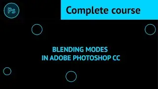 Blending Modes in Adobe Photoshop CC