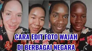 CARA EDIT WAJAH KITA JADI VERSI BERBAGAI NEGARA