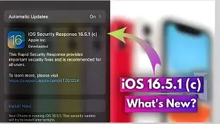 iOS 16.5.1(c) security update full process / what's New