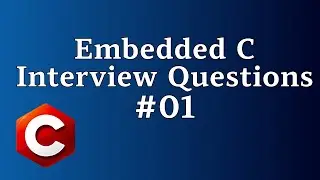 Embedded C Interview Questions | C Interview questions 
