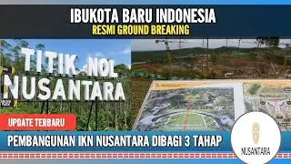 KONSTRUKSI PEMBANGUNAN IBUKOTA BARU INDONESIA DIMULAI, JADI SEJARAH BESAR KEMAJUAN BANGSA INDONESIA