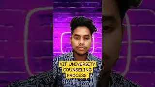 VIT UNIVERSITY Counseling Process | vit vellore campus | #shorts #vit