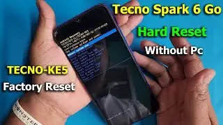 Tecno Spark 6 Air Hard Reset | Tecno Mobile Hard Reset | Tecno Mobile FRP Bypass