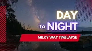 Milky Way Sunset Timelapse