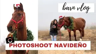 Sesión de fotos Navideña con mi caballo - VLOG | Laia x Xaloc