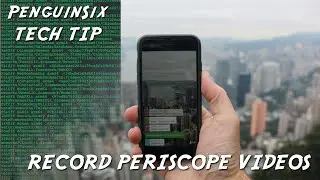 How to Record Periscope App Videos with comments