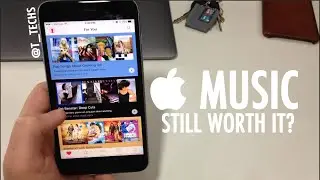 Apple Music - Still Worth It?