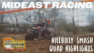 Mideast Racing | 2024 Hillbilly Smash Quad Highlights