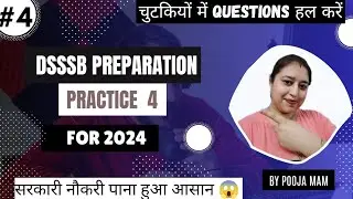 DSSSB Vacancy | DSSSB Preparation | Government job preparation | Practice questions DSSSB Part 4