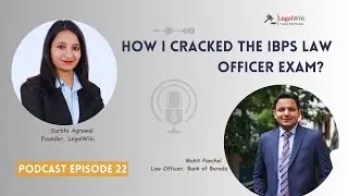 IBPS SO LAW OFFICER EXAM | Preparation Strategy | Mohit Panchal | Podcast ~ Eps. 22