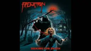 Frenatron - Seeking for Death (Full Album, 2024) 🇵🇱 🇩🇪