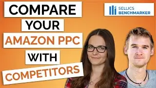 How To Analyze Amazon PPC Data of Your Competitors Using Sellics Benchmarker
