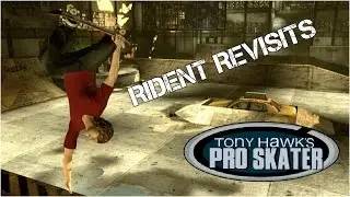 Rident Revisits Tony Hawk's Skateboarding