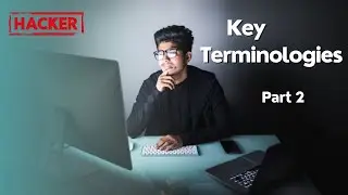 Key Terminologies   Part 2