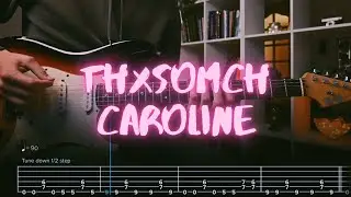 CAROLINE ThxSoMch Сover / Guitar Tab / Lesson / Tutorial
