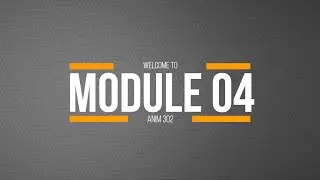 anim 302 mod04 Announcement