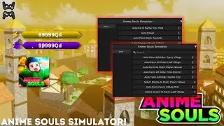 OP SCRIPT ANIME SOULS SIMULATOR AUTO FARM | AUTO POWER | AUTO RAID BOSS | AUTO QUEST | RANK UP!