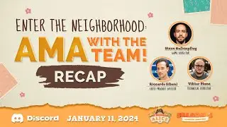 Enter the Neighborhood: AMA with the Team Recap