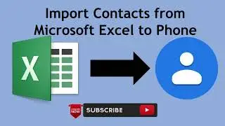Import Bulk Contacts from Microsoft Excel to your Android Phone