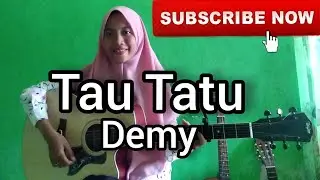 DEMY - TAU TATU (cover by naumi)