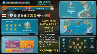 PATCH PES 2021 MOBILE UEFA EURO V5.6.0 BY IDSPHONE