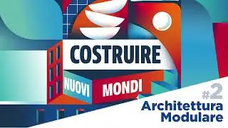 Puntata 2 | Architettura Modulare | Costruire nuovi mondi | Saint-Gobain