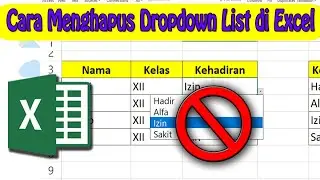 Cara Menghapus / Menghilangkan Dropdown List di Excel