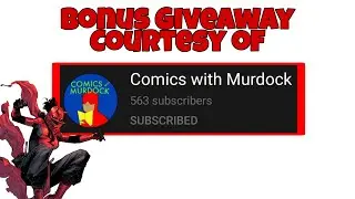 Bonus Giveaway Courtesy of Comics with Murdock