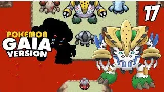 Pokemon Gaia Version 3.1 Let's Play PART 17 - Gaia's Downfall!