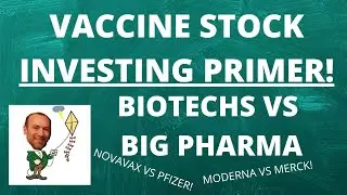 Vaccine Stock Investing Primer