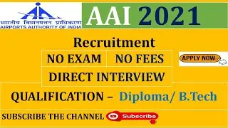 AAI Recruitment 2021 | No Fee | No Exam | AAI Vacancy 2021 | Direct Interview (Easy Selection)