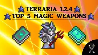 Terraria 1.2.4 Top 5 Magic Weapons (updated list) (includes 5 second golem speedkill)