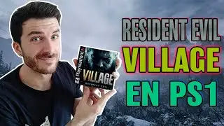 ¿Y SI RESIDENT EVIL VILLAGE HUBIERA SALIDO PARA PLAYSTATION 1?