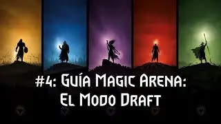 Guía Magic Arena: El modo Draft