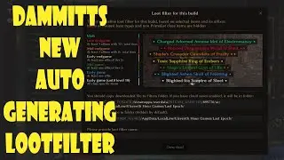 100% Correct Auto Generating Loot Filters! 0.8.3B Last Epoch