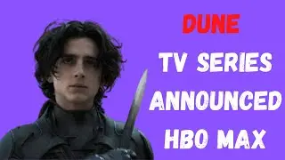 Dune TV Series Is Being Developed by HBO Max Title Dune Sisterhood 