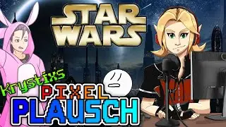 Jede Menge Star Wars! | Der Pixel-Plausch #4