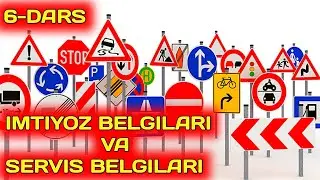 YO'L BELGILARI IMTIYOZ BELGILARI VA SERVIS BELGILARI