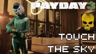Payday 3 - Touch the Sky! | Normal, Stealth | No Commentary, Duo
