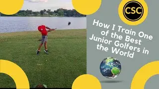 How I Train One of the Best Junior Golfers in the WORLD