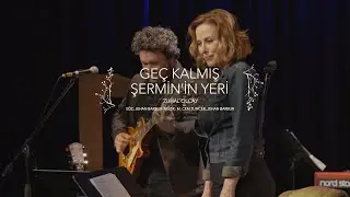 Zuhal Olcay - Geç Kalmış Şermin'in Yeri (Live)