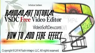 TUTORIAL VSDC Video Editor  How to Add Fire Effect