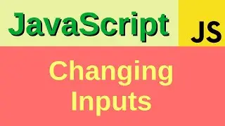 Changing input in JavaScript - Basic JavaScript Fast (70)
