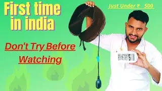 Under 500 Best Gadget Neck Traction Device Available In India || Gadgets under 500