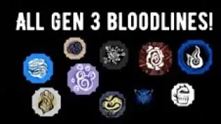 All Gen 3 bloodline drops showcase! | Shindo life