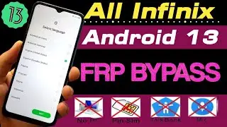 All Infinix android 13 Frp bypass/ Google Account Bypass Without Pc 🔥🔥