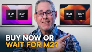 MacBook Pro — Buy Now or Wait for M2 Pro / Max?