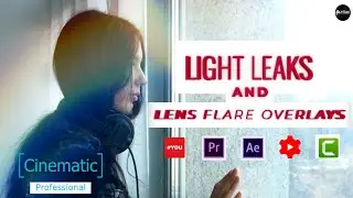 Unlock Cinematic Effects with These Professional Light Leaks and Lens Flare Overlays!